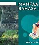 Manfaat Mempelajari Bahasa Indonesia